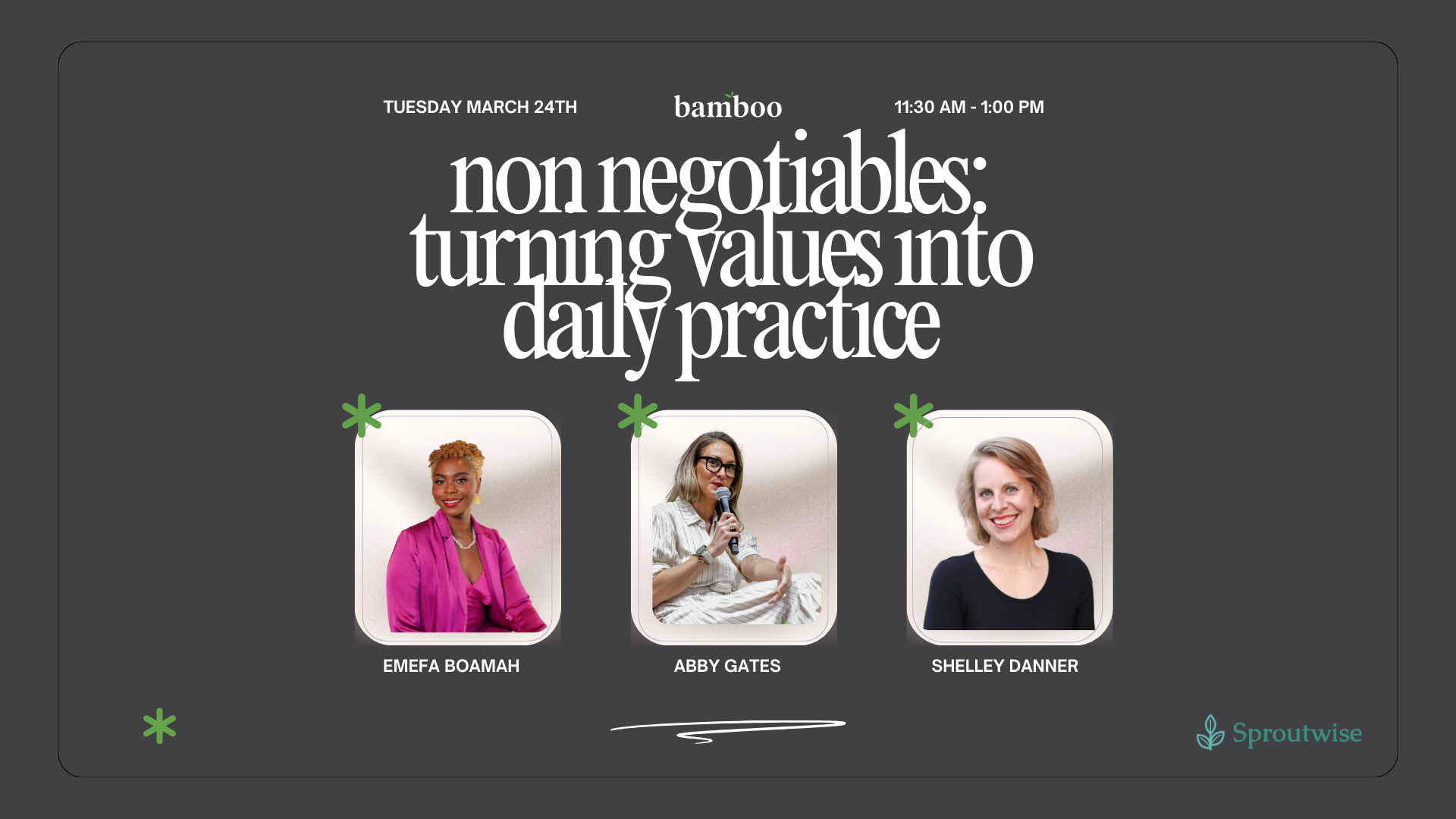 grey background with an image of three women emefa boamah, abby gates, and shelley danner. text syaing "non negotiables: turning values into practice