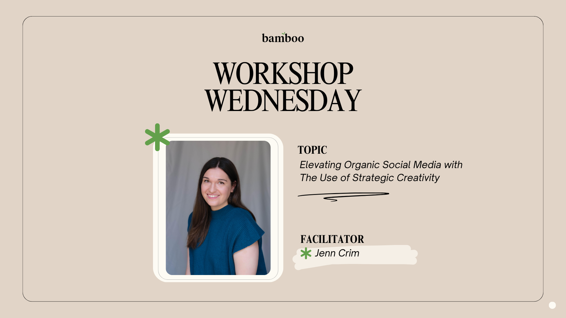 Workshop Wednesdays: Elevating Organic Social Media With The Use of Strategic Creativity