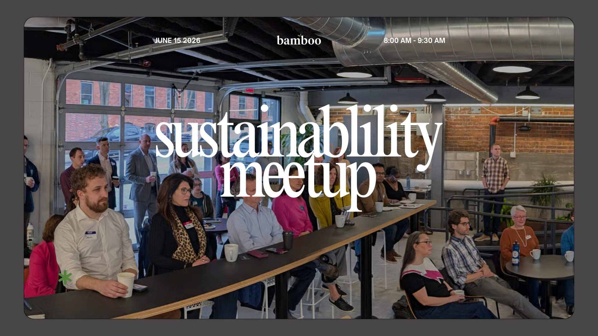 an image of a group meeting in the cafe space with text saying "sustainability meetup"