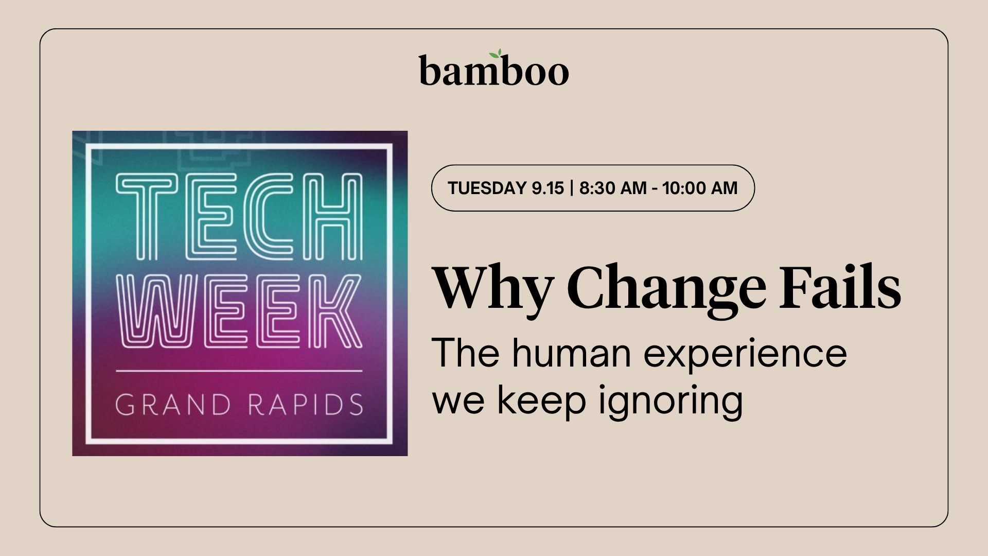 Why Change Fails: The Human Experience We Keep Ignoring