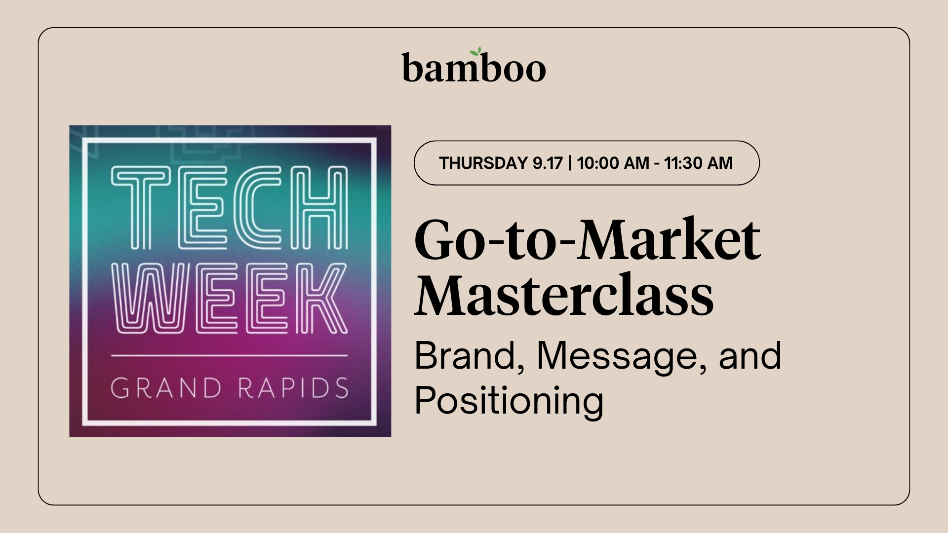 Go-to-Market Masterclass: Brand, Message, and Positioning