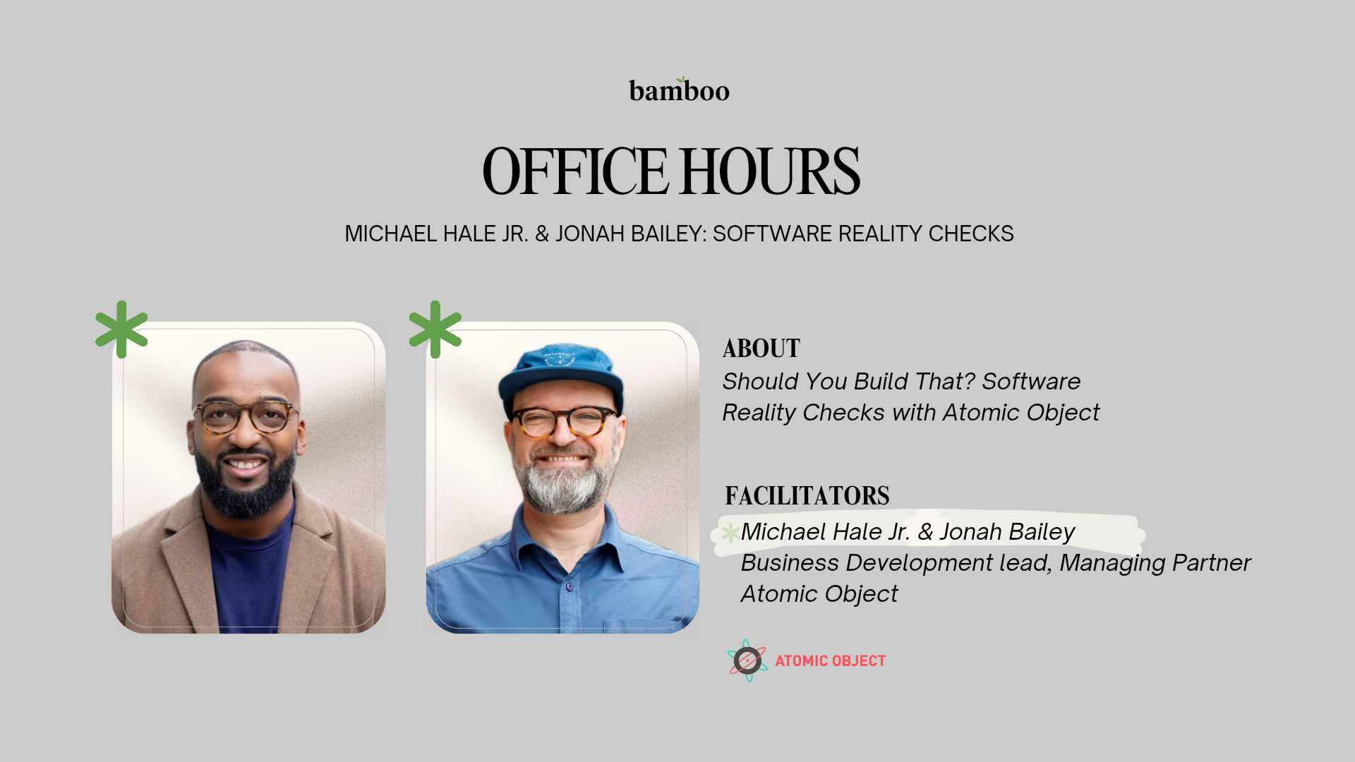 Office Hours with Michael Hale Jr. & Jonah Bailey: Software Reality Checks
