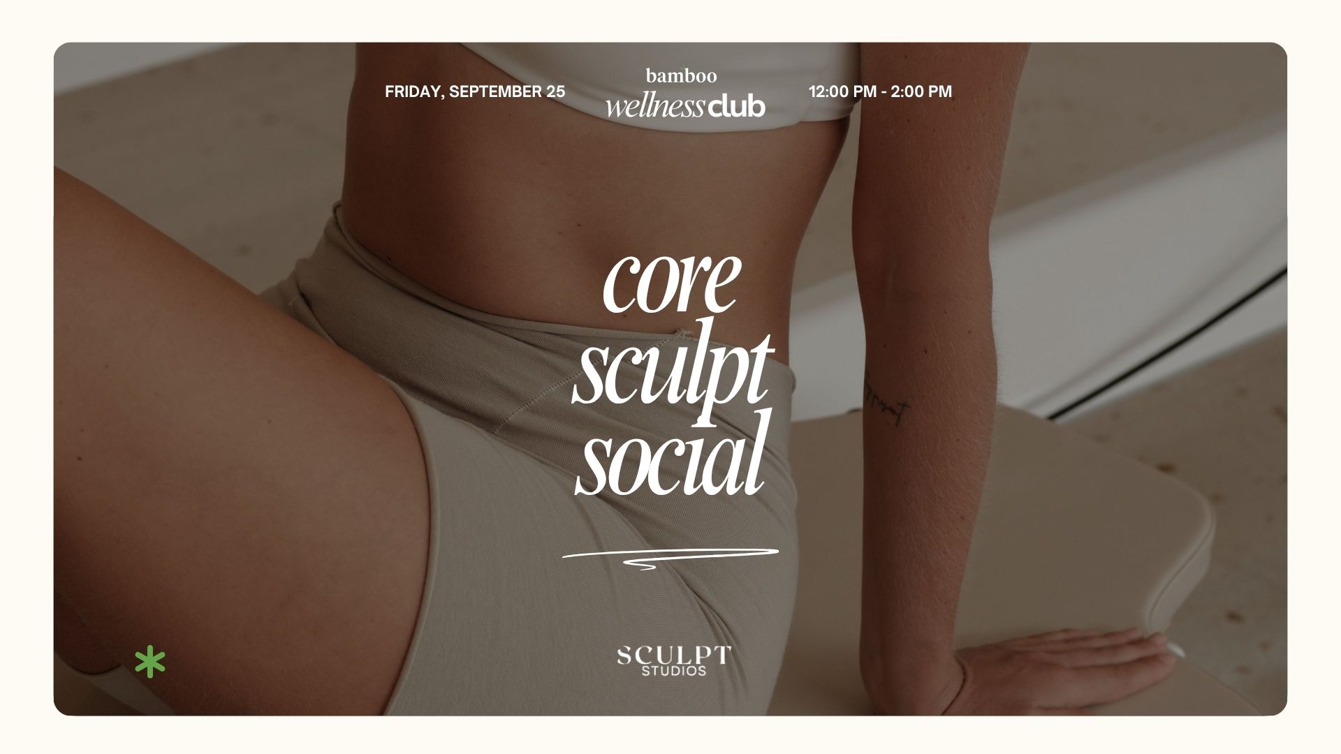Bamboo Wellness Club: Core Sculpt + Lunch Social Graphic 
