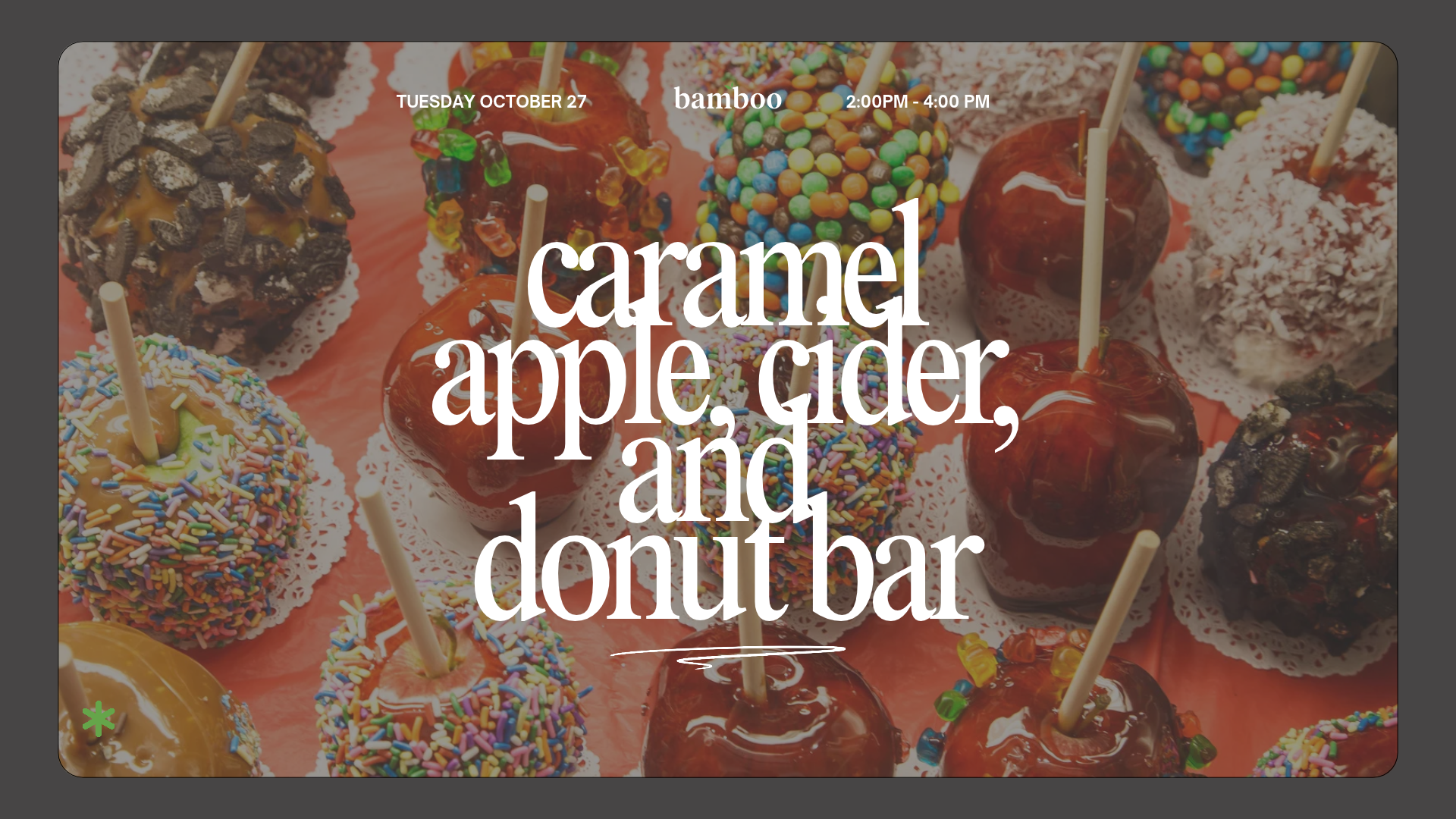A background image of caramel apples and text saying, "Caramel Apple, Cider & Donut Bar" 