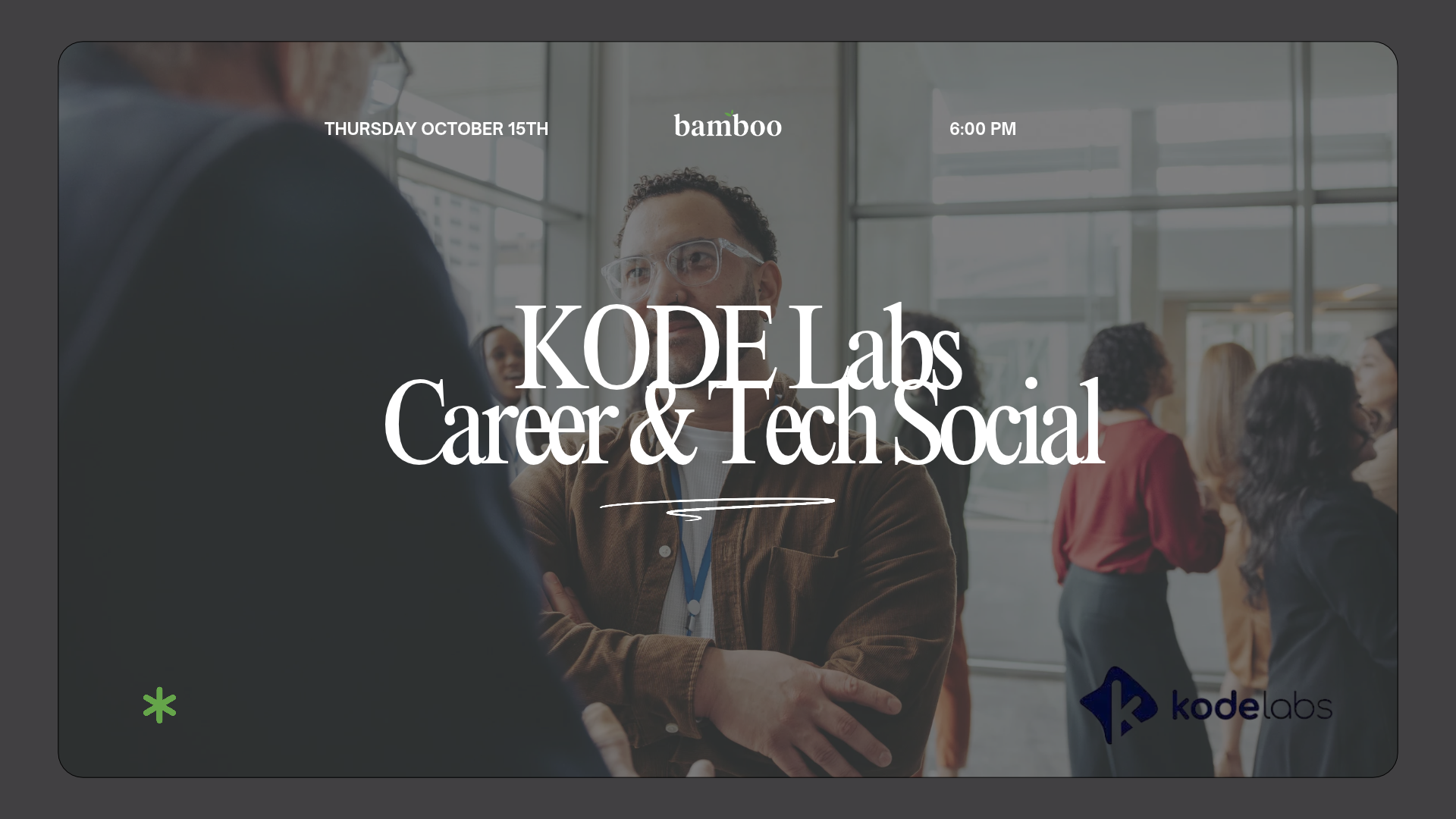 an image of people chatting amongst each other and text saying, "KODE Labs Career & Tech Social"