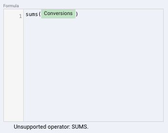 A screen capture showing an error with Looker Studio formula: "Unsupported operator"