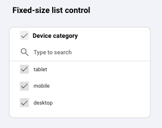 A screenshot from Looker Studio showing a fixed-size list control.