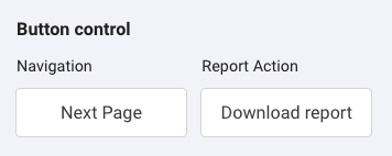 A screenshot from Looker Studio showing a button control with examples of navigation and report action buttons.