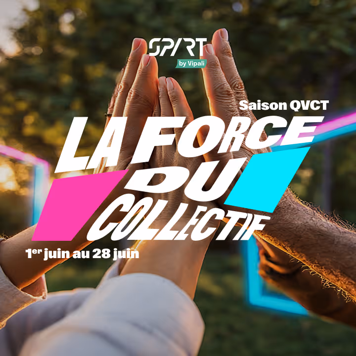 La force du collectif - Saison QVCT SPART by Vipali