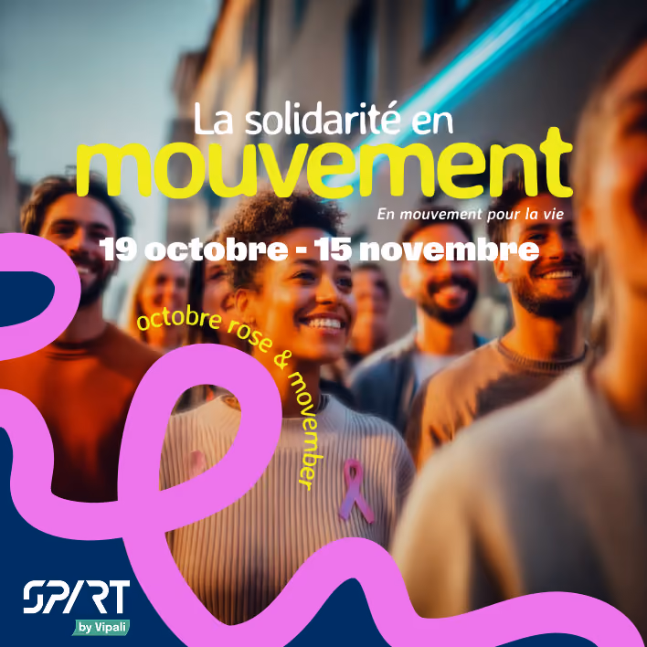 Octobre rose et Movember - la solidarité en mouvement avec SPART by Vipali