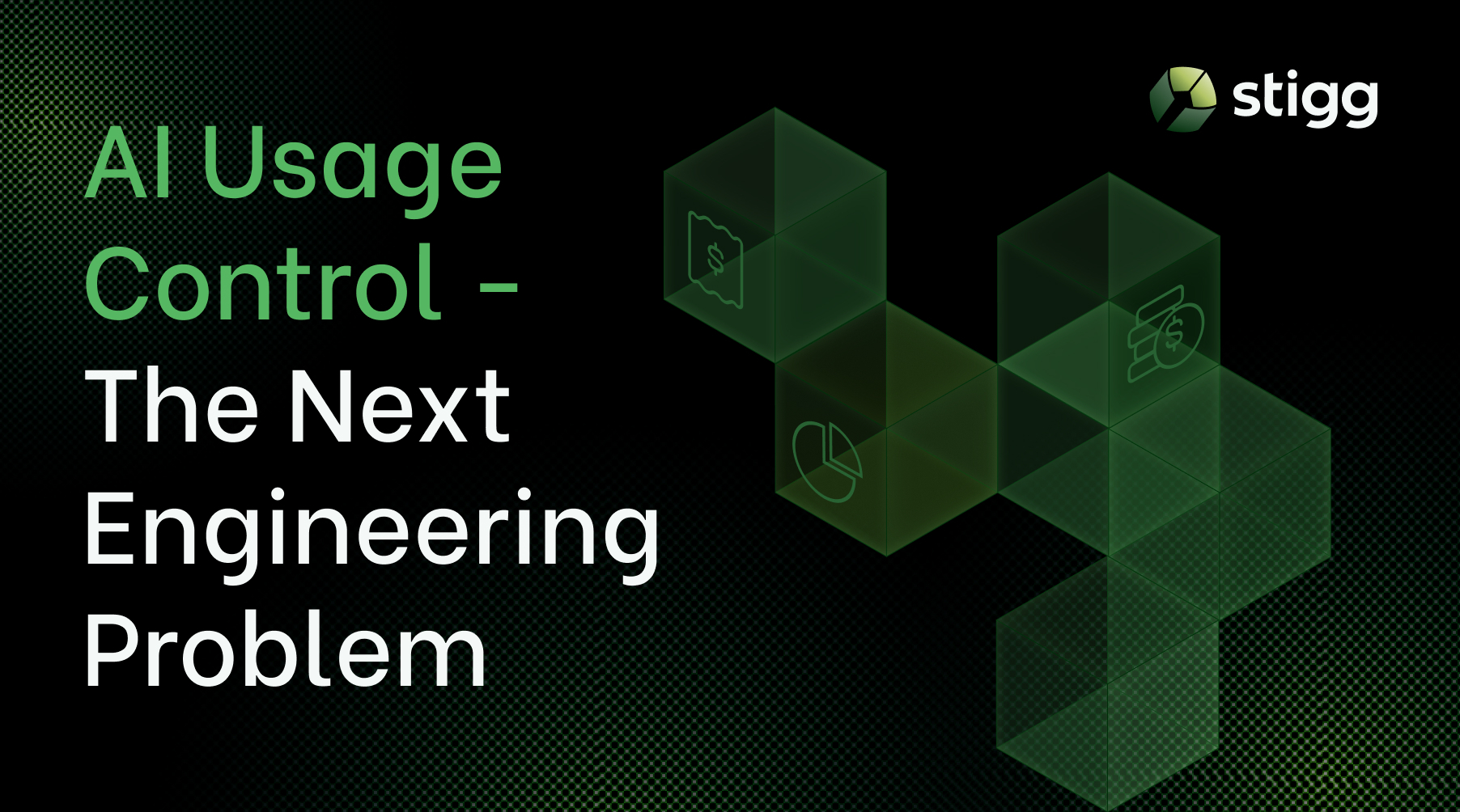 Your AI Billing Works. Your Usage Control Doesn't. Here's Why That's the Next Engineering Problem