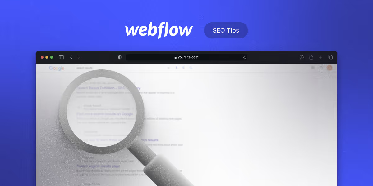 Webflow SEO Strategy: Complete Guide to Ranking Your Website in 2025