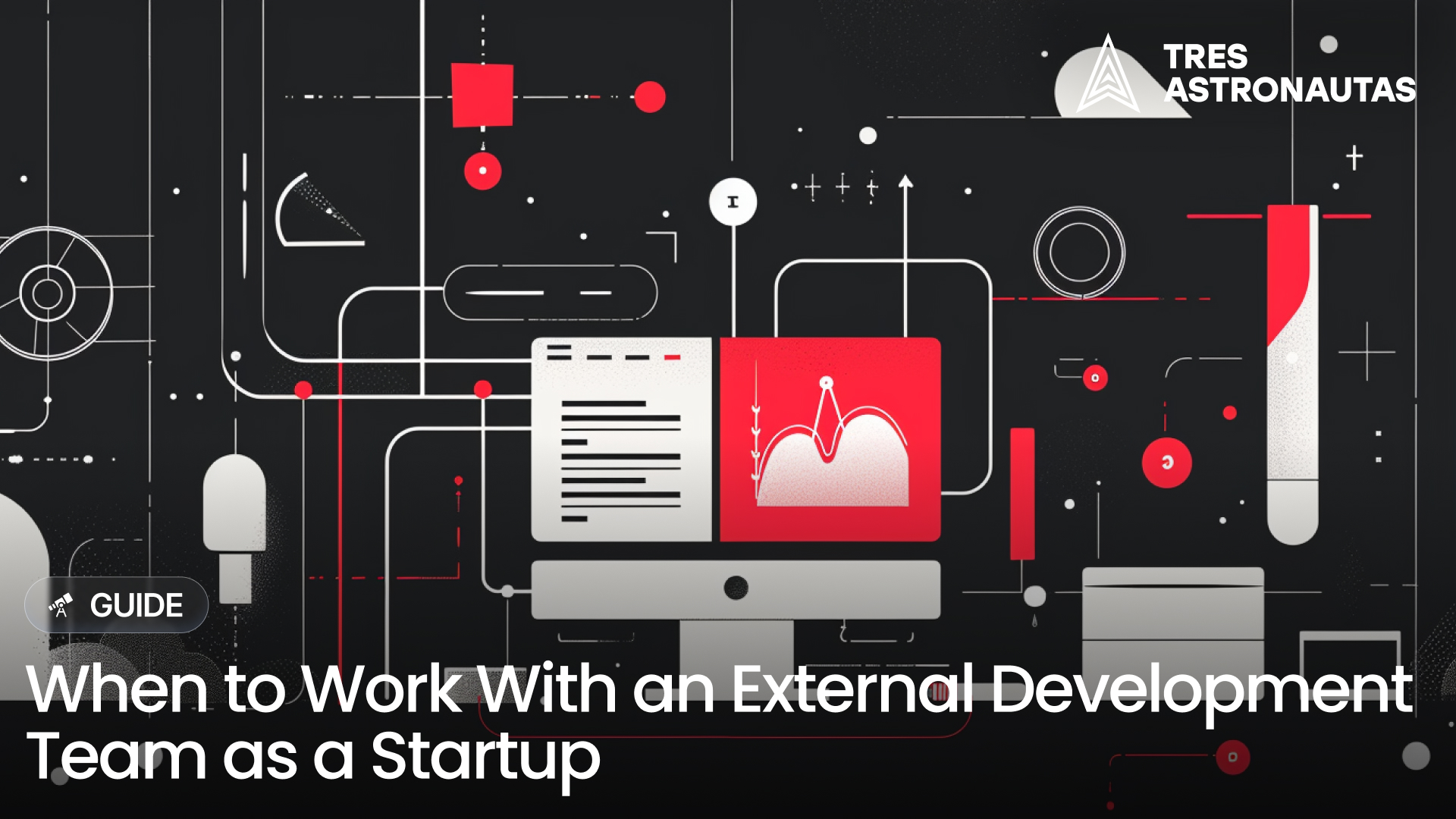 When Startups Should Partner with External Development Teams