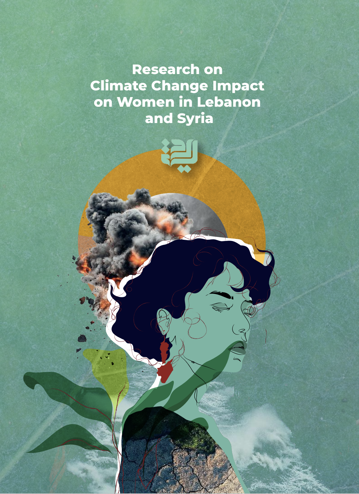 Research on  Climate Change Impact  on Women in Lebanon  and Syria