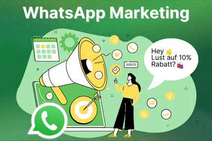 WhatsApp Marketing - Alle Infos für Ihr Unternehmen [Juli 2025]