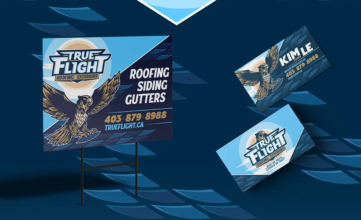 Signage and marketing collateral designed for True Flight Roofing as part of a unified branding system.