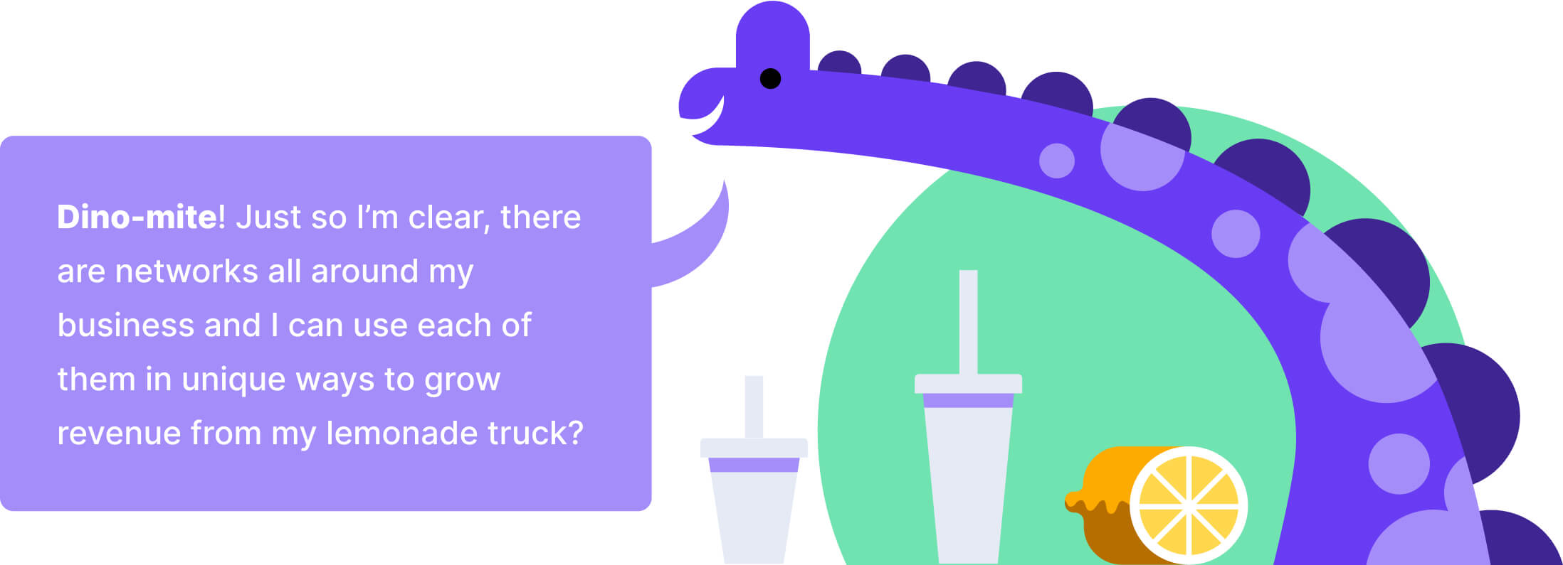 Dino character confirms understanding of business networks