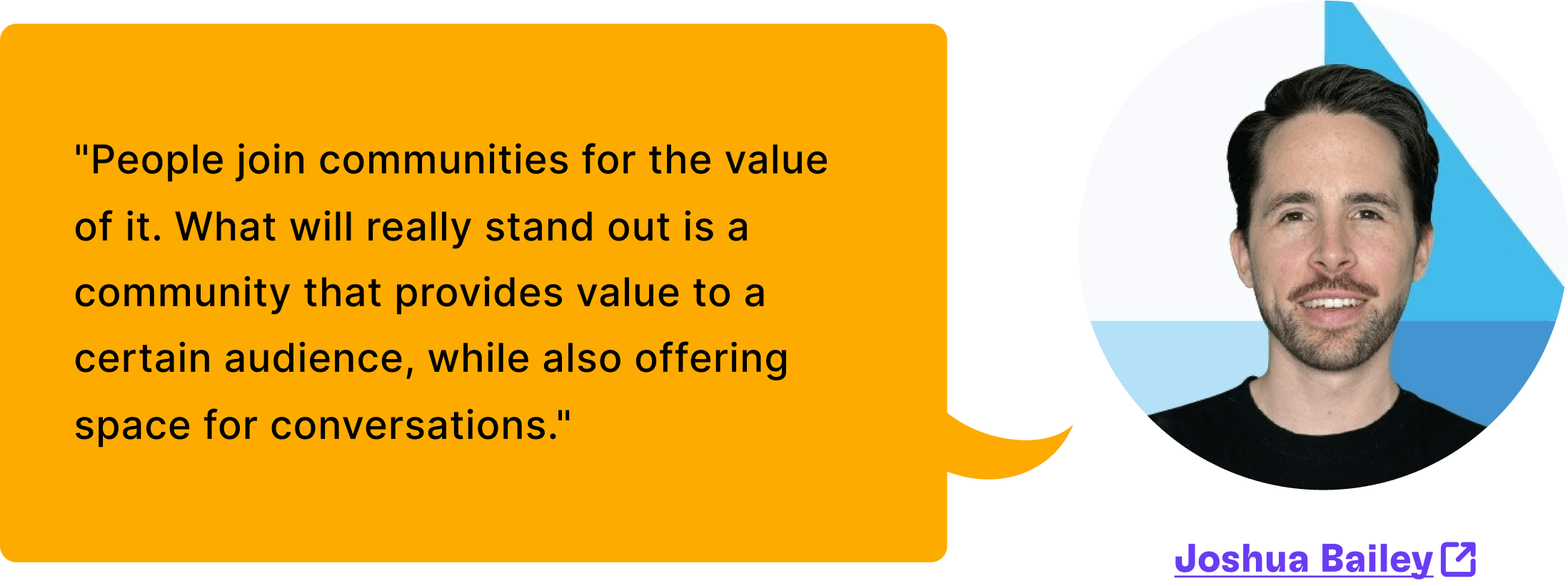 Joshua Bailey shares insight on community value and engagement