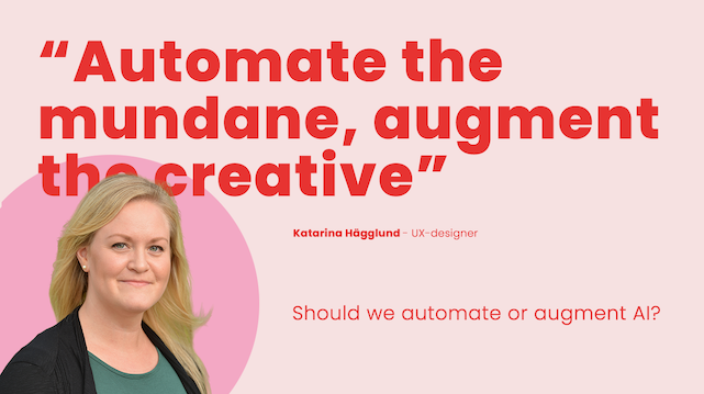 Should we automate or augment with AI?