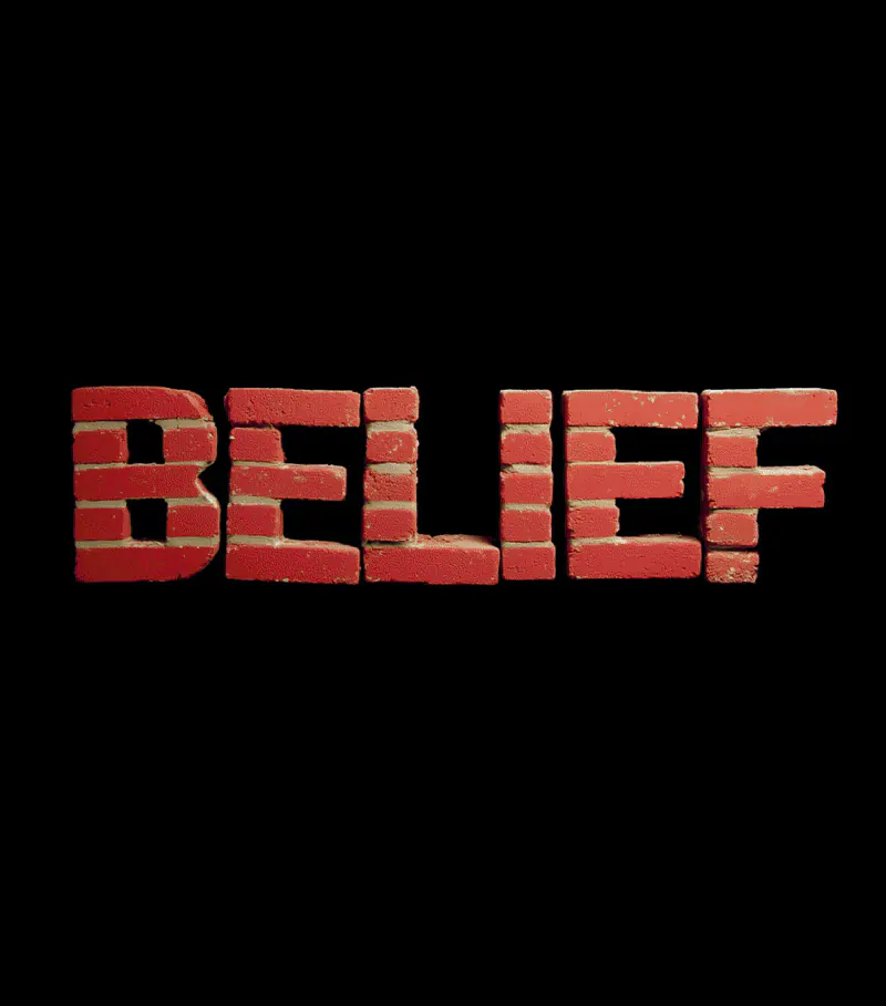 "belief" written in red bricks