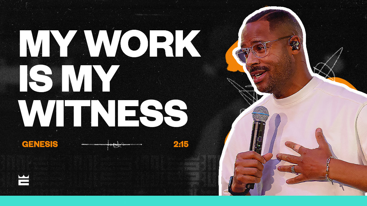  My Work Is My Witness