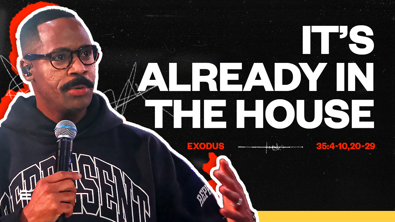 It's Already In The House