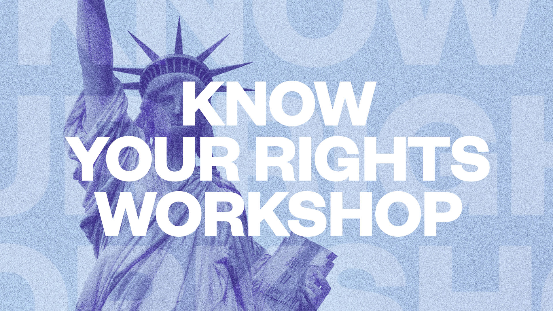 Know Your Rights Workshop