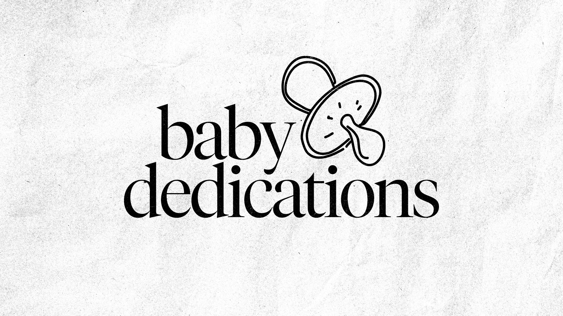 Baby Dedications