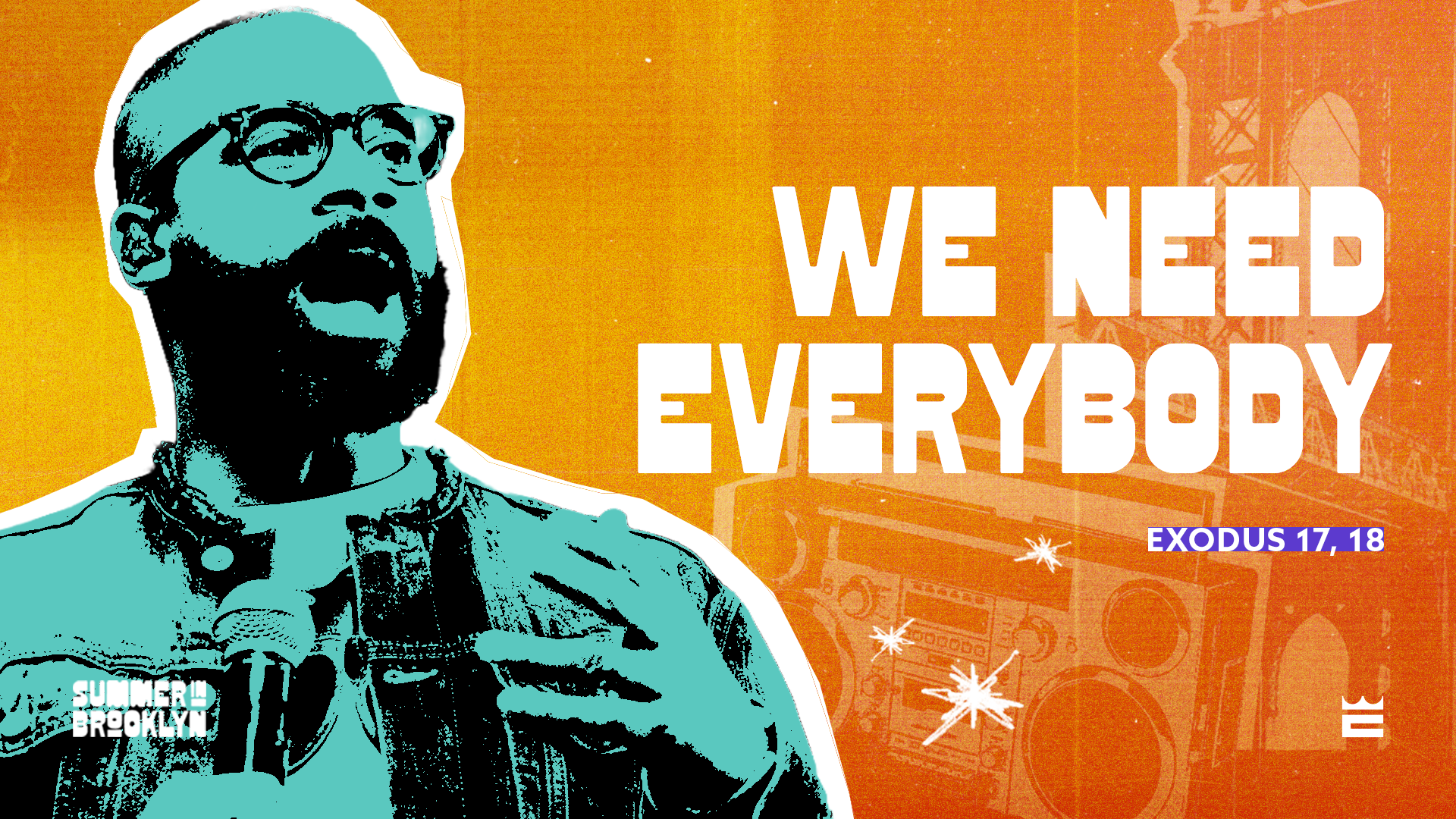 We Need Everybody