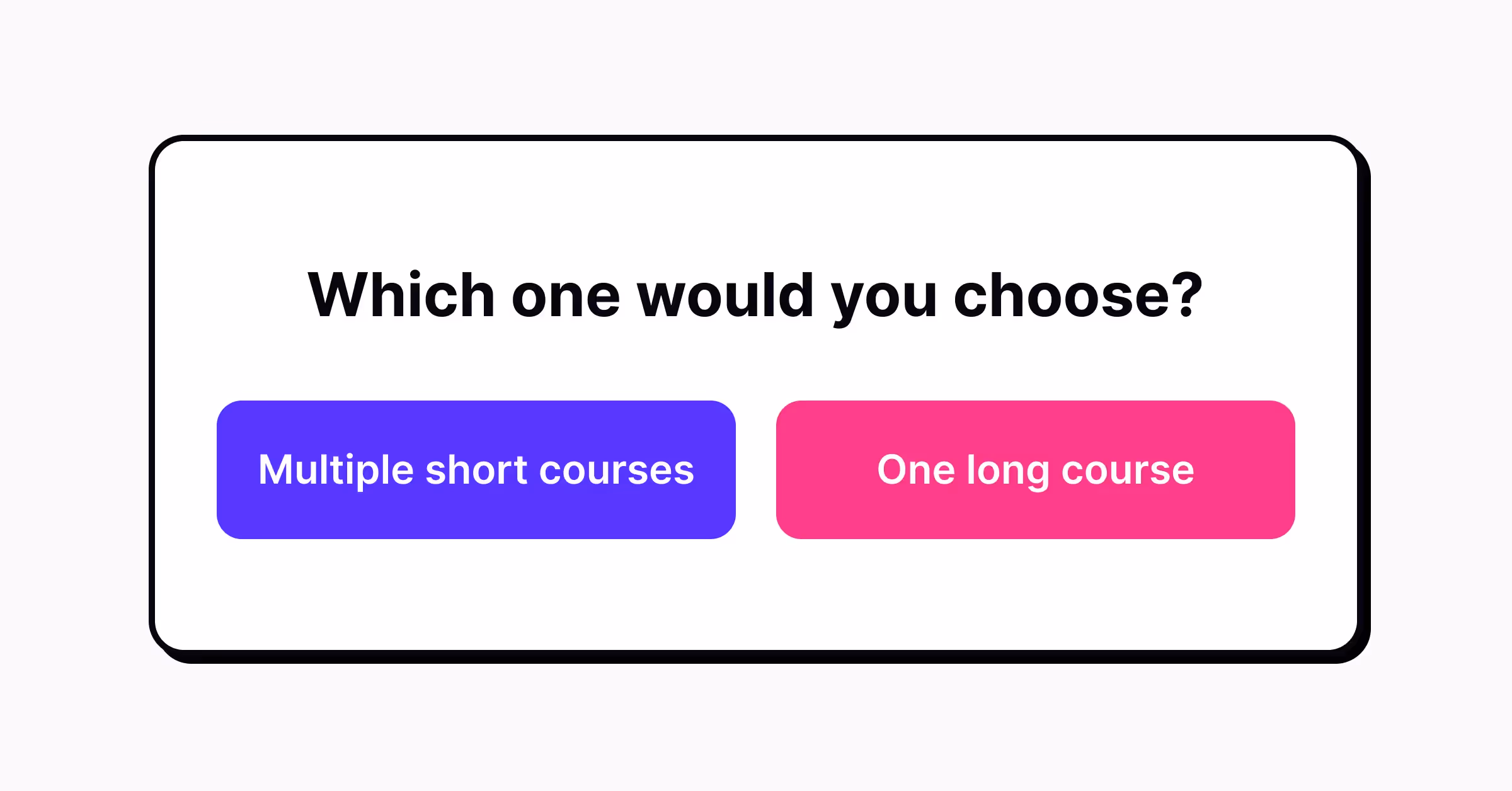 Long vs Short Courses