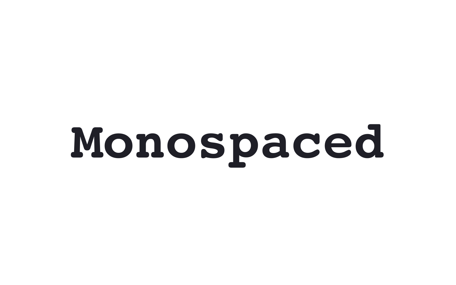 Monospaced typeface