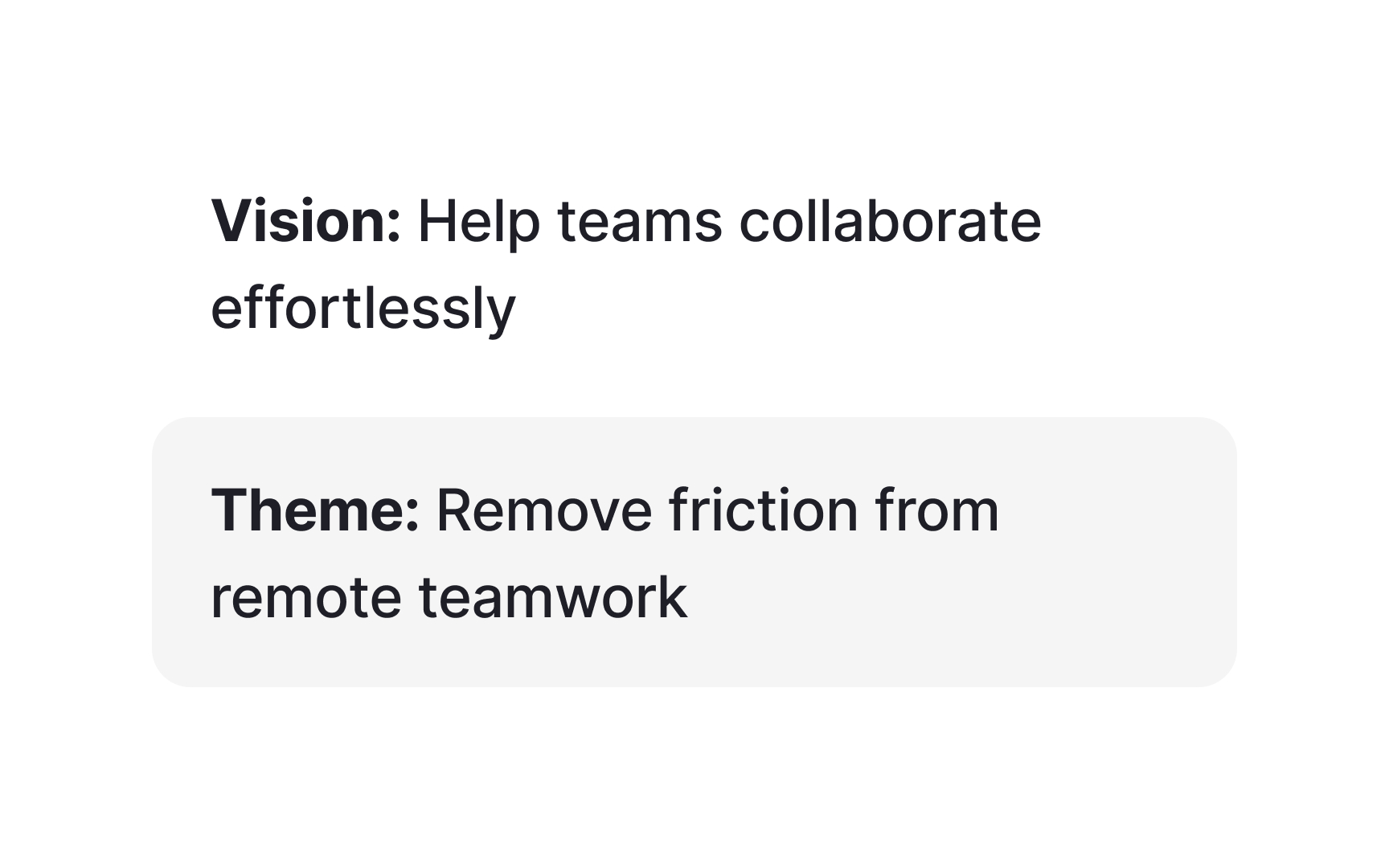 Define strategic themes from company vision Best Practice