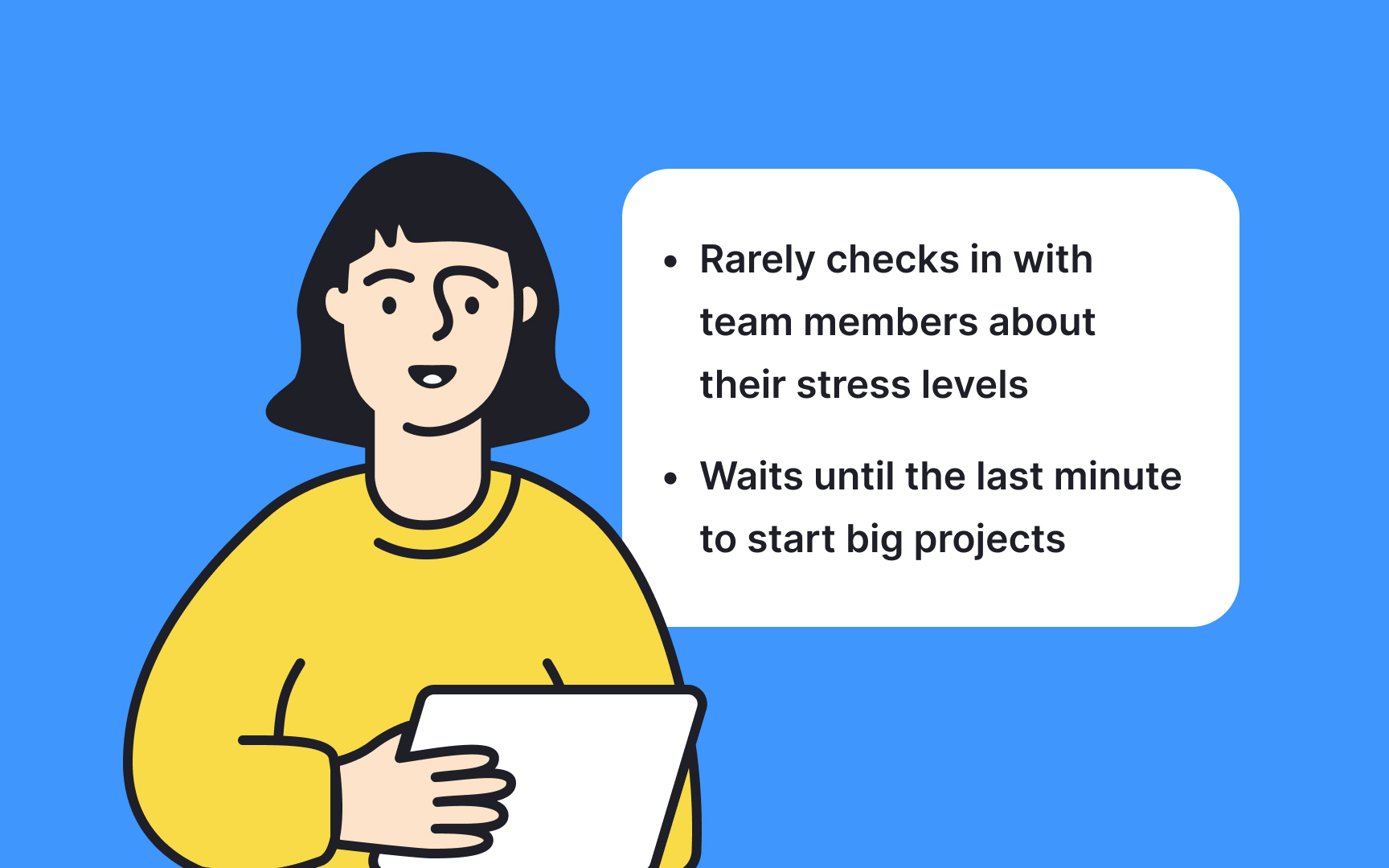 Identify potential “trigger” situations Bad Practice