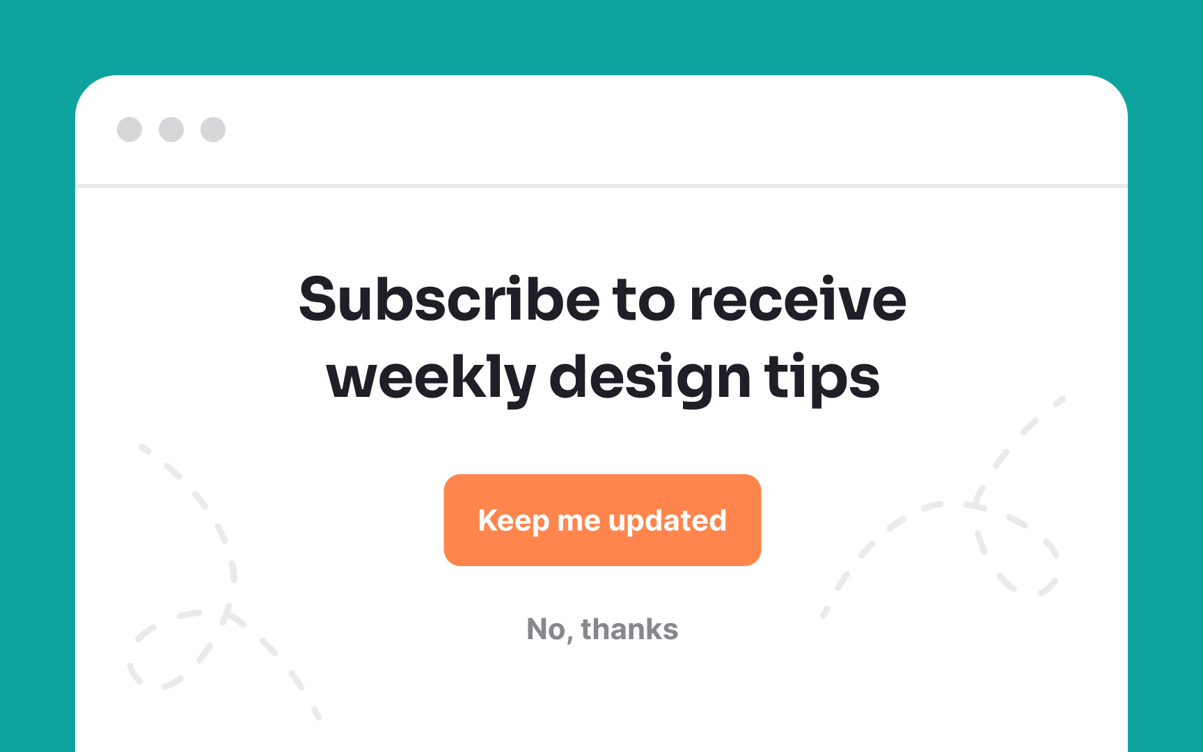 Ensure your designs are ethical Best Practice