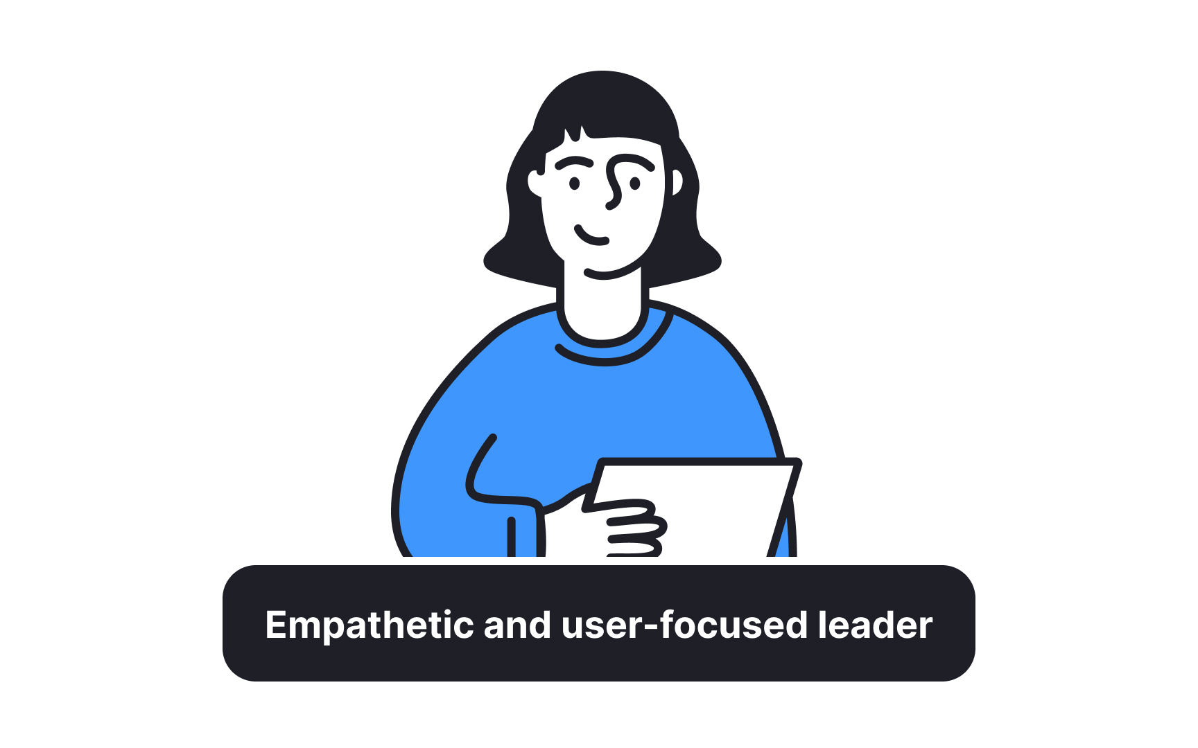 Adopt a human-centered approach Best Practice