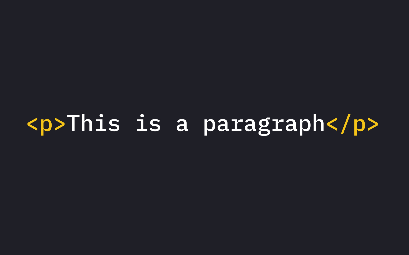 The paragraph tag <p>
