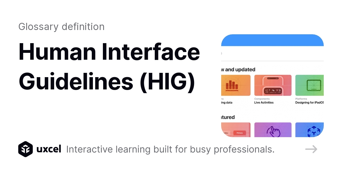 Human Interface Guidelines (HIG): definition and examples | Uxcel