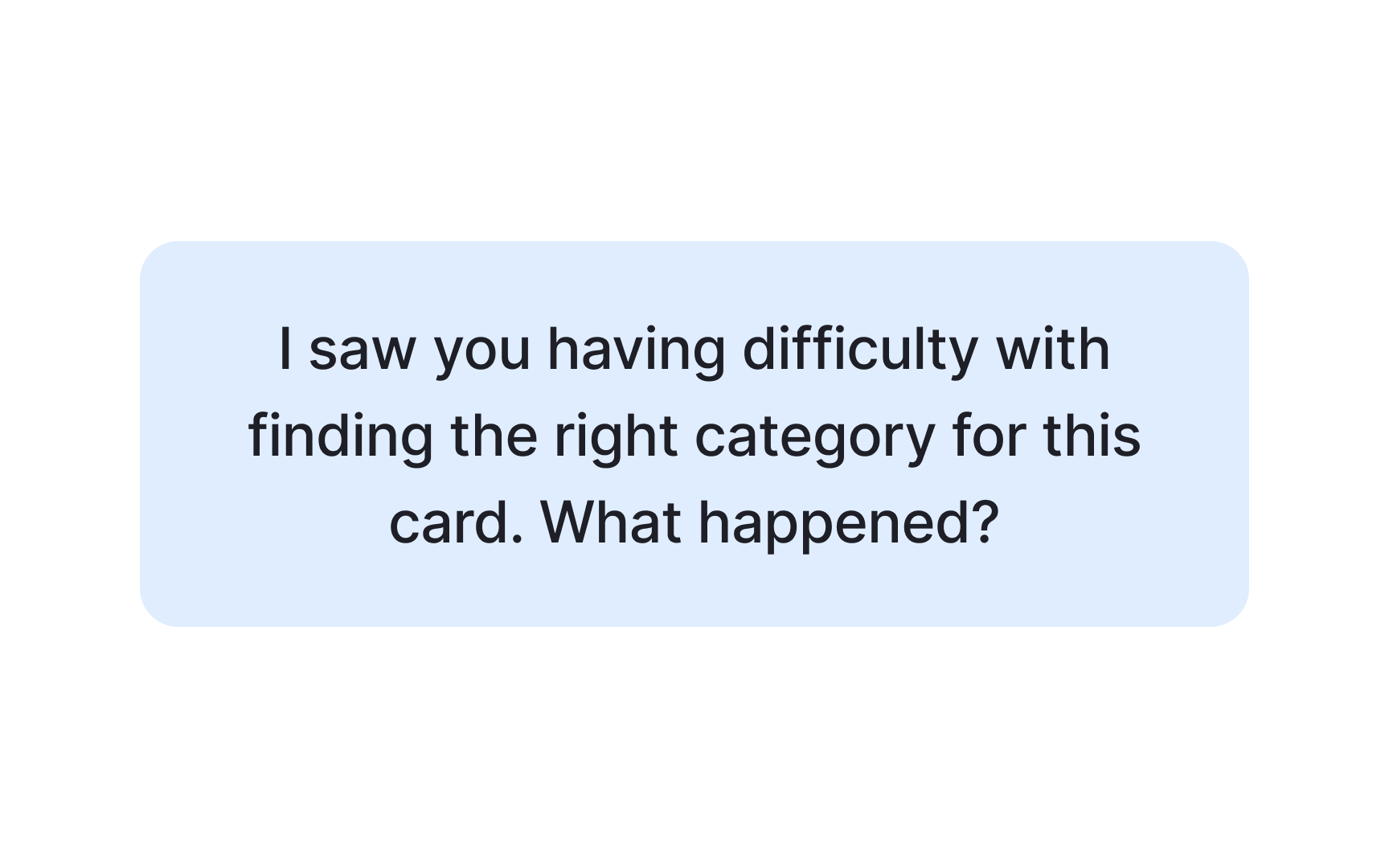 Debrief participants after card sorting Bad Practice