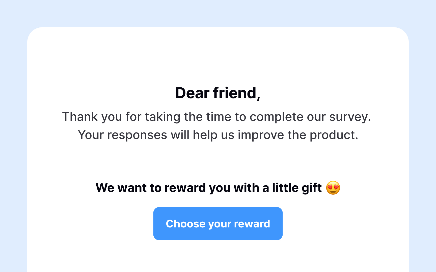 Use incentives to increase survey response rates