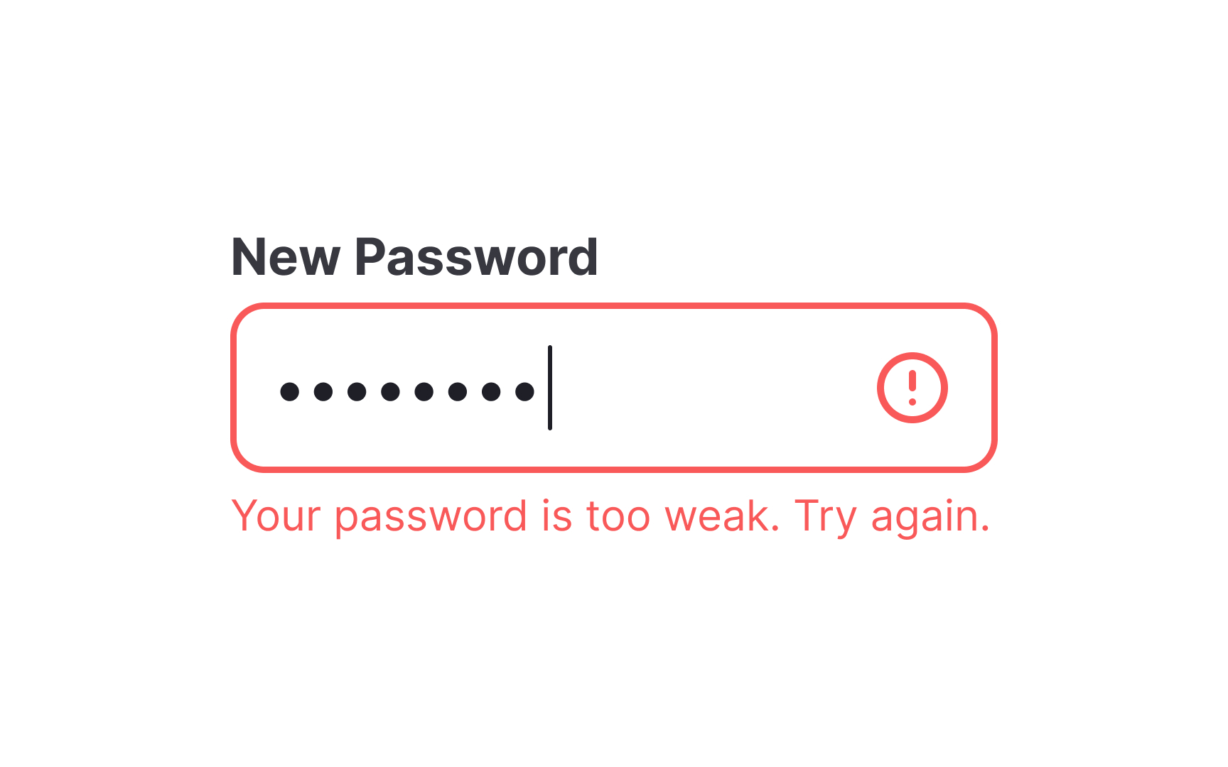 Help users recognize and recover from errors Bad Practice