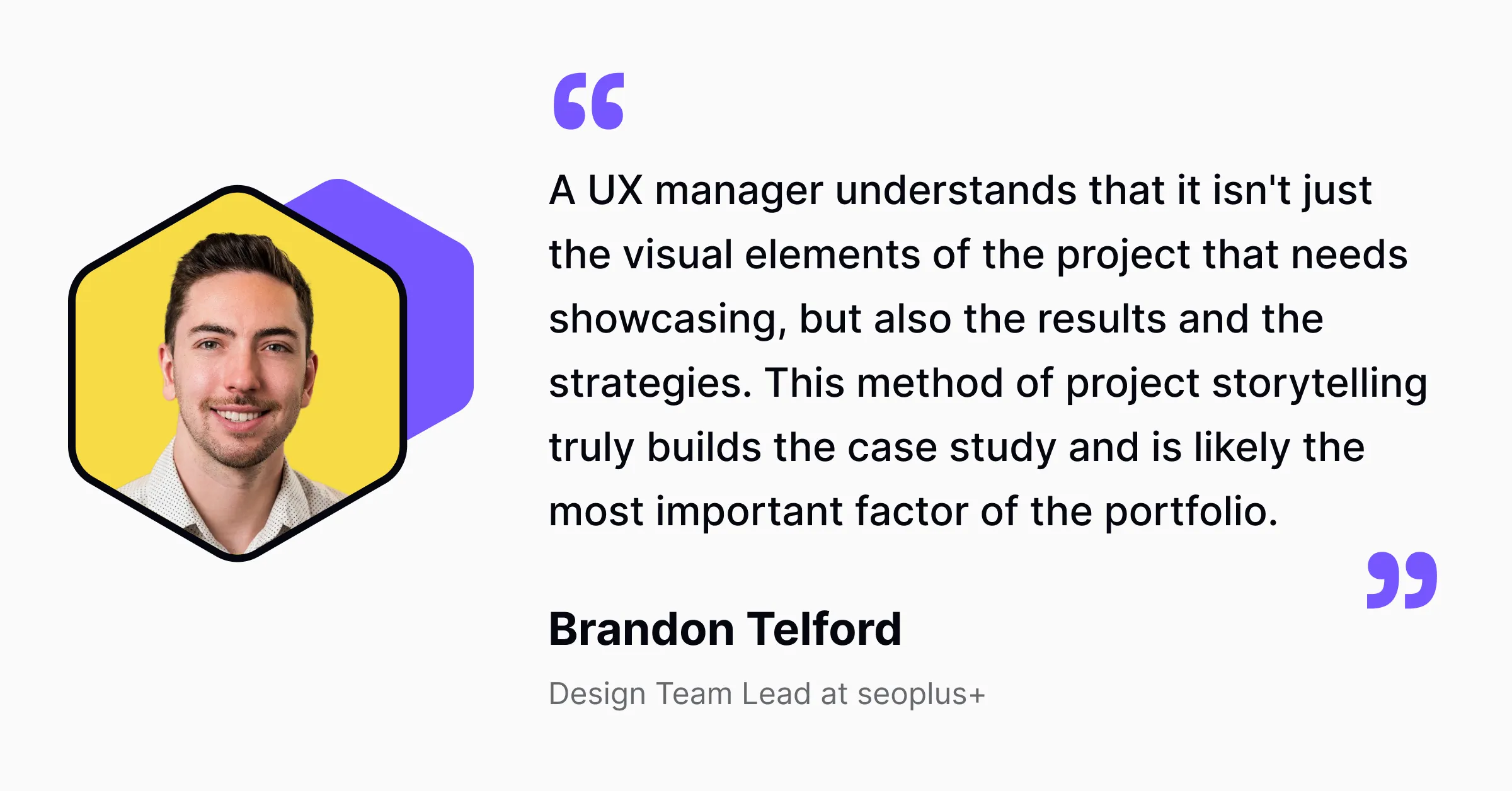 Brandon Telford's quote on the value of storytelling approach for a portfolio
