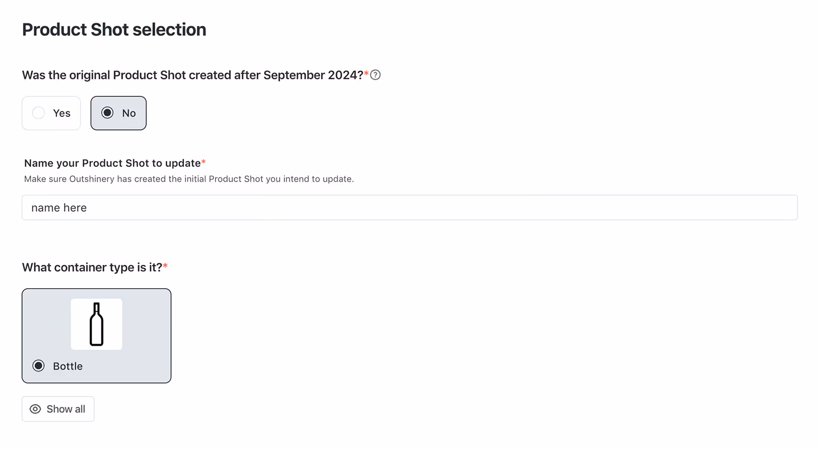 Form titled Product Shot selection with options for creation date, product name input, and container type bottle selected.
