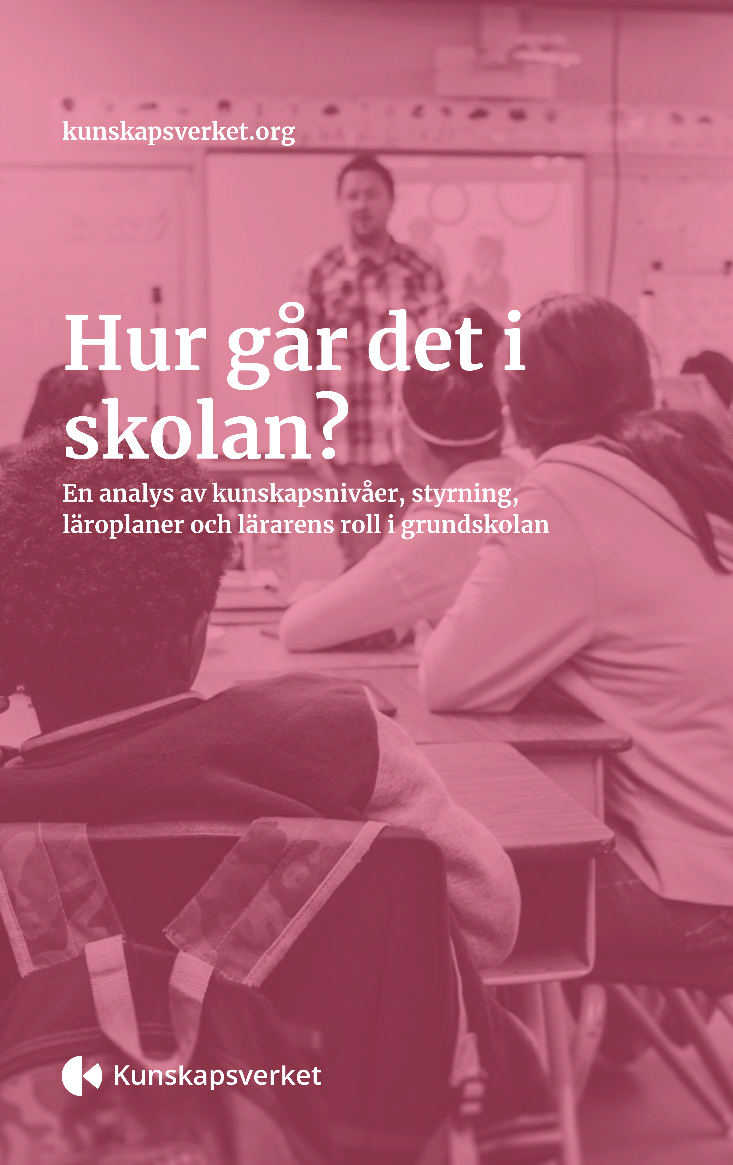 Hur går det i skolan?
