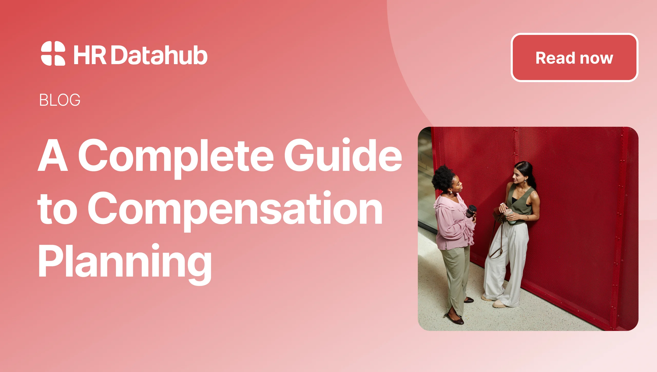 A Complete Guide to Compensation Planning