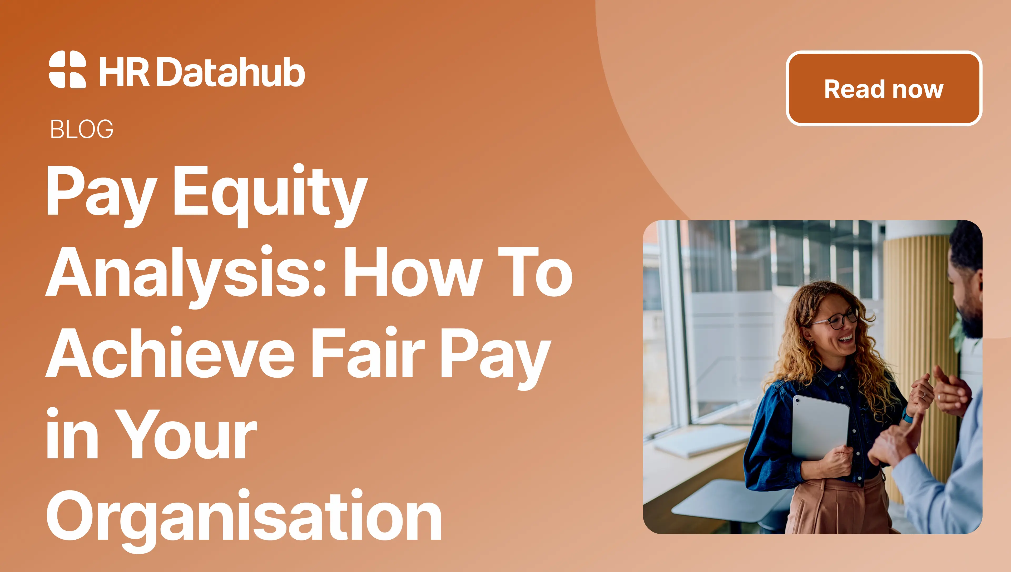 Pay Equity Analysis: How To Achieve Fair Pay in Your Organisation