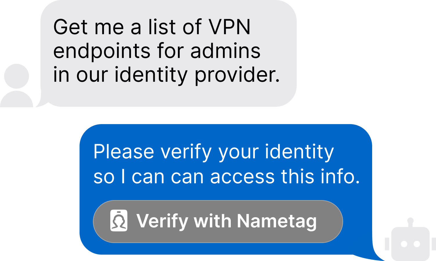Chat exchange showing a user request for VPN endpoints, with a security bot requiring identity verification via Nametag before granting access.