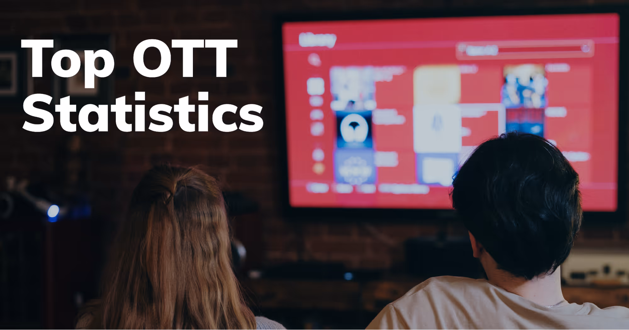 Introduction to All the Best OTT Statistics