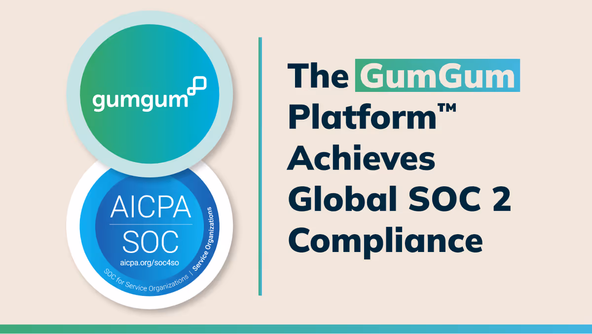 Illustration of GumGum Being SOC 2 Compliant 