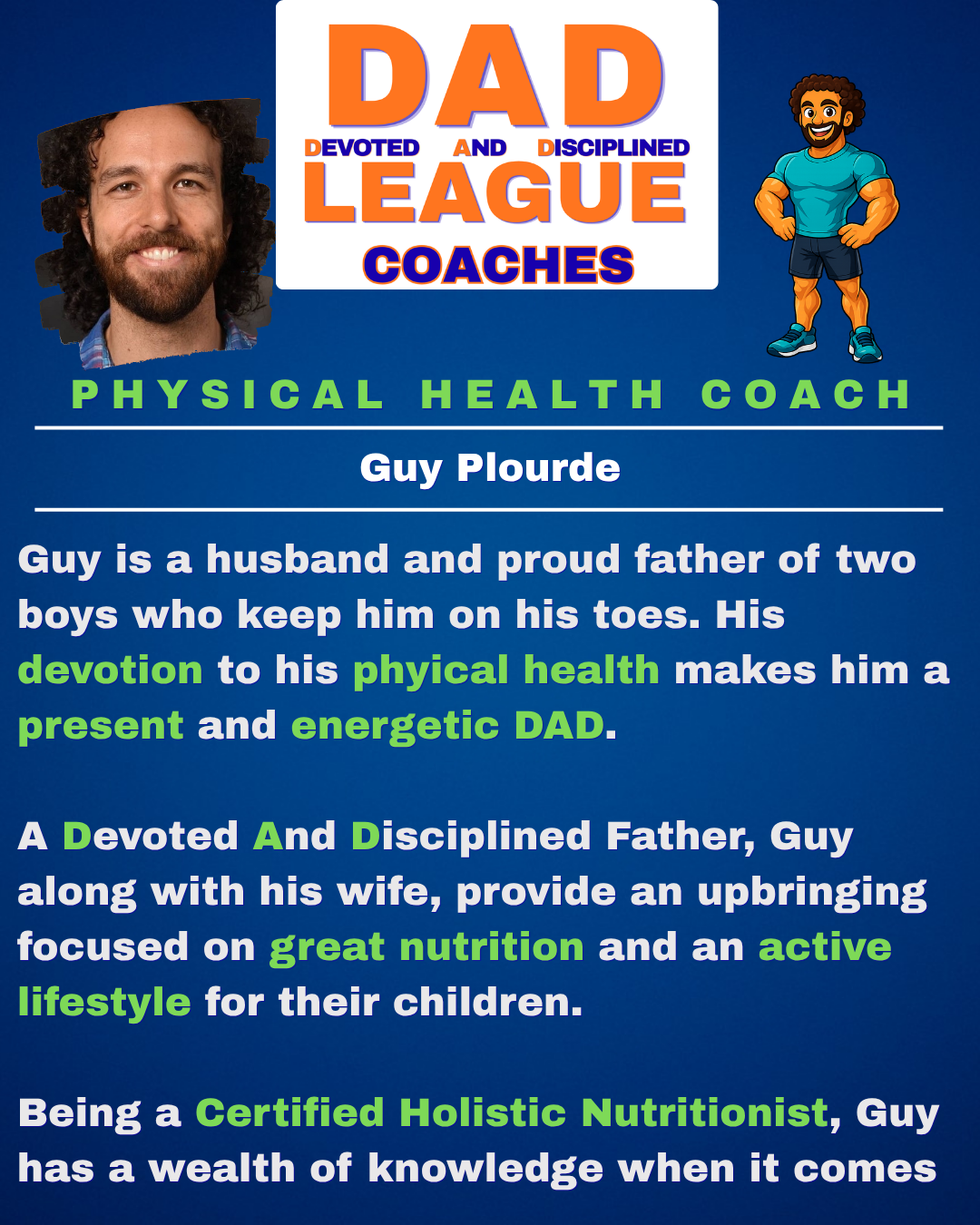 Profile of Guy Plourde, a physical health coach for Dad League Coaches, with a cartoon and biography.
