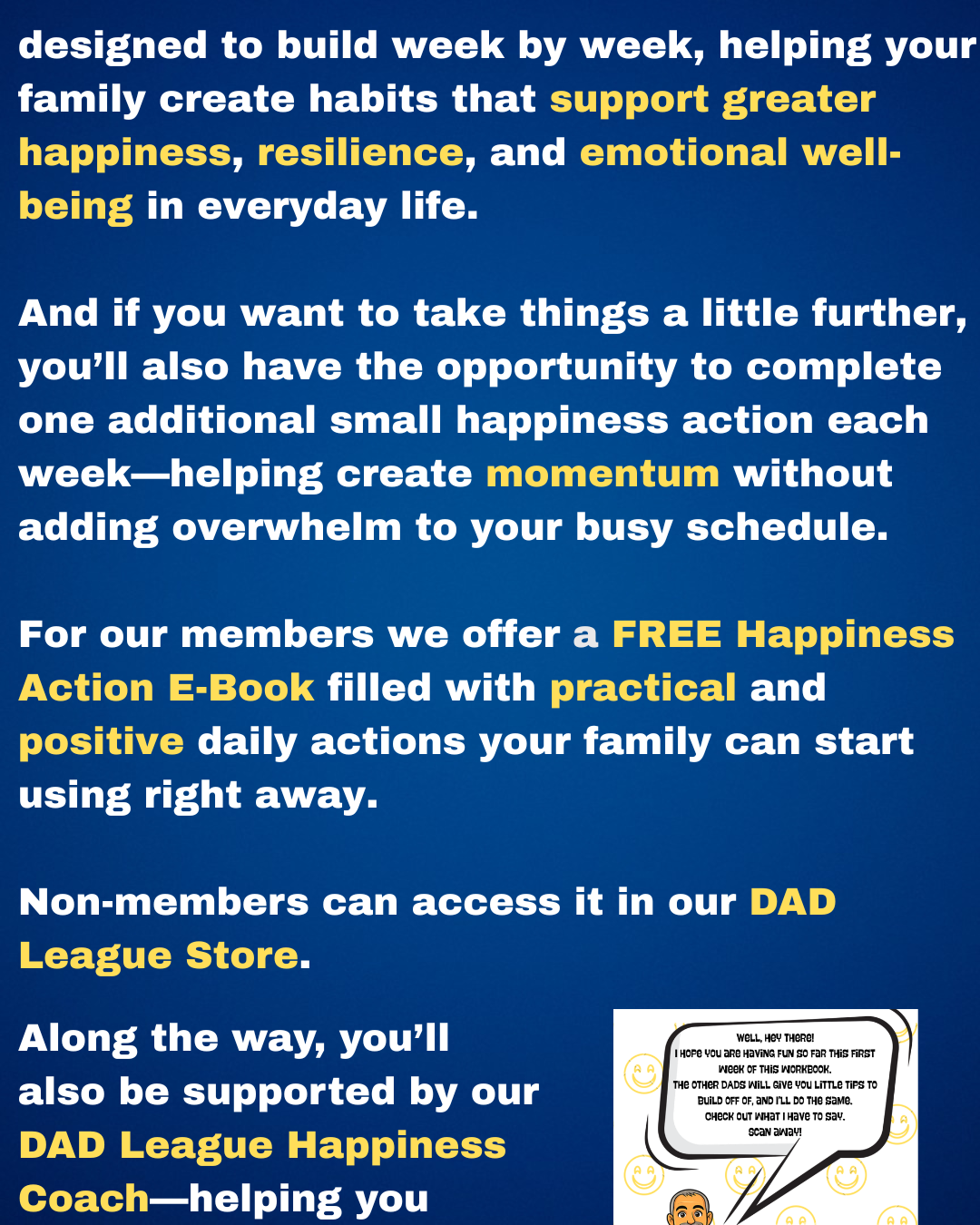 Text highlighting a program to build happiness habits weekly, with a free e-book and Dad League support.